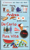 Pura vita by Andrea De Carlo