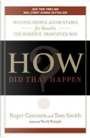 How Did That Happen by Roger Connors, Tom Smith