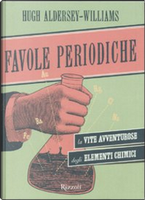 Favole periodiche by Hugh Aldersey-Williams