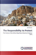 The Responsibility to Protect by John Barnes