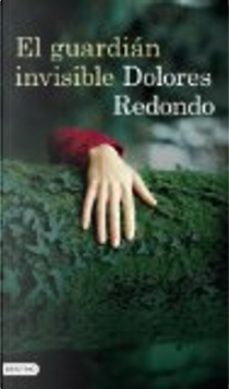 El guardián invisible by Dolores Redondo