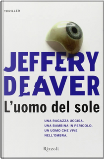 L'uomo del sole by Jeffery Deaver