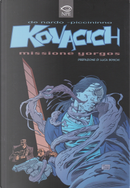 Kovacich by Giuliano Piccininno, Giuseppe De Nardo