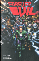 Forever Evil vol. 1 by David Finch, Geoff Johns, Richard Friend