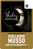 Skidamarink by Guillaume Musso