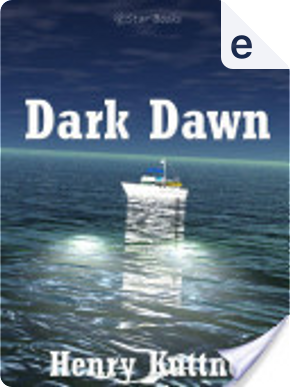 Dark Dawn by Henry Kuttner