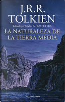 La naturaleza de la Tierra Media by J.R.R. Tolkien