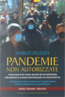 Pandemie non autorizzate by Marco Pizzuti