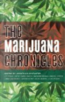 The Marijuana Chronicles by Jonathan Santlofer