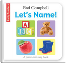 Early starters. Let's name! by Rod Campbell