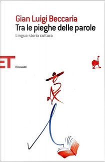 Tra le pieghe delle parole by Gian Luigi Beccaria