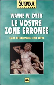 Le vostre zone erronee by Wayne W. Dyer