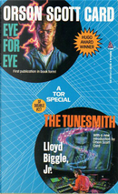 Eye for Eye / The Tunesmith by Lloyd Biggle Jr., Orson Scott Card