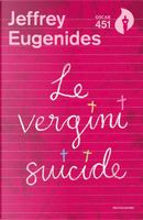 Le vergini suicide by Jeffrey Eugenides