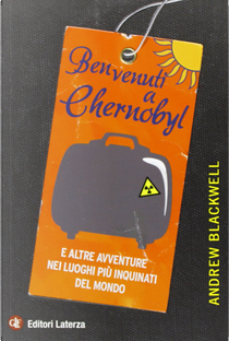 Benvenuti a Chernobyl by Andrew Blackwell