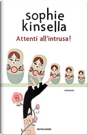 Attenti all'intrusa! by Sophie Kinsella
