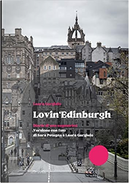Lovin' Edinburgh by Laura Gargiulo
