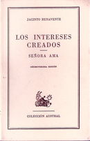 Los intereses creados ; Señora ama by Jacinto Benavente