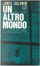 Un altro mondo by James Baldwin