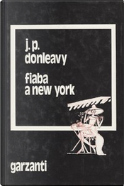 Fiaba a New York by James P. Donleavy