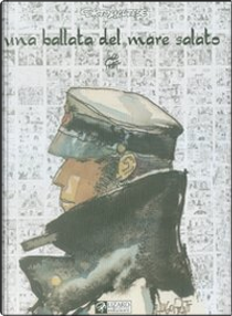 Corto Maltese. Una ballata del mare salato by Hugo Pratt