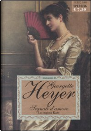 Segnali d'amore by Georgette Heyer