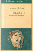 Eliogabalo by Antonin Artaud