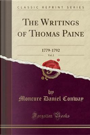 The Writings of Thomas Paine, Vol. 2 by Moncure Daniel Conway