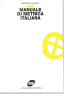 Manuale di metrica italiana by Gianfranca Lavezzi