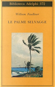 Le palme selvagge by William Faulkner