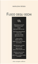 Fuoco degli occhi by Marilena Renda
