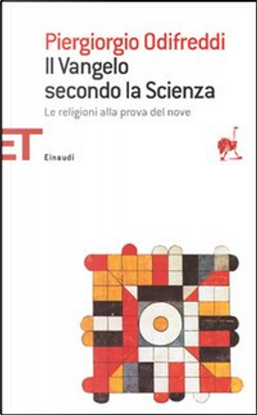 Il vangelo secondo la scienza by Piergiorgio Odifreddi