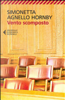 Vento scomposto by Simonetta Agnello Hornby
