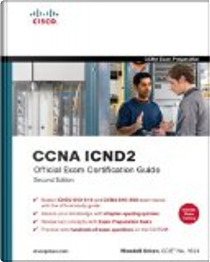 CCNA ICND2 Official Exam Certification Guide by Wendell Odom