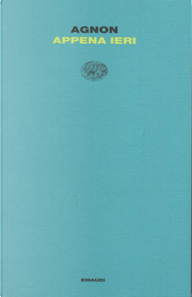 Appena ieri by Shemuel Y. Agnon