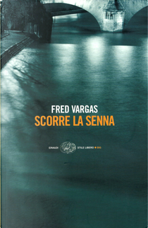 Scorre la Senna by Fred Vargas