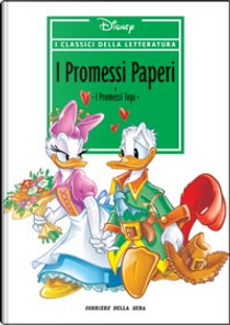 I classici della letteratura Disney n. 1 by Bruno Sarda, Edoardo Segantini, Franco Valussi, Giulio Chierchini