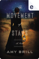 The Movement of Stars by Amy Brill