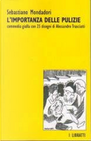 L'importanza delle pulizie by Sebastiano Mondadori