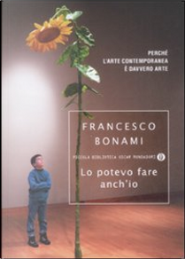 Lo potevo fare anch'io by Francesco Bonami