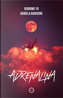 Adrenalina by Daniela Barisone, Koorime Yu