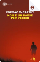 Non è un paese per vecchi by Cormac McCarthy