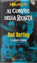 Ai confini della realtà. I racconti originali - Primo Volume by Rod Serling