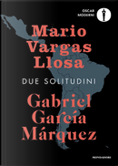 Due solitudini by Gabriel García Márquez, Mario Vargas Llosa