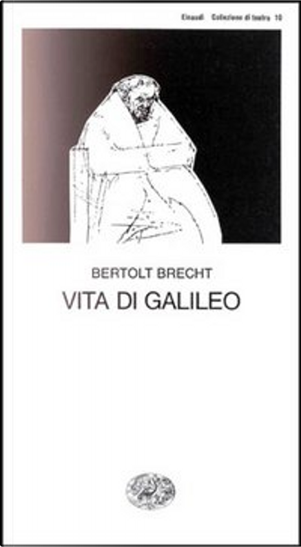 Vita di Galileo by Bertolt Brecht, Einaudi, Economic pocket edition - Anobii