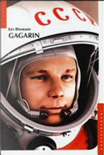 Gagarin by Lev Danilkin