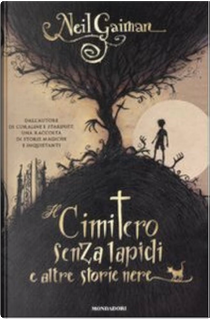 Il cimitero senza lapidi e altre storie nere by Neil Gaiman