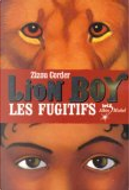 Lion Boy, tome 2 by Jean Esch, Zizou Corder