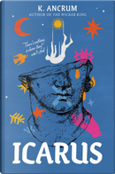 Icarus by K. Ancrum