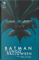 Batman: Il lungo Halloween by Jeph Loeb